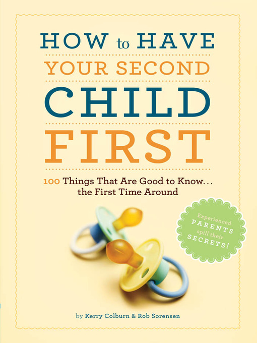 Title details for How to Have Your Second Child First by Kerry Colburn - Available